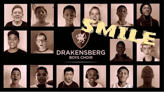 Drakensberg Boys Choir (Chamber Choir) - Smile by Charlie Chaplin