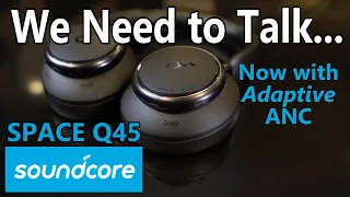 NEW!! soundcore Space Q45 Adaptive ANC Headphones - BETTER & WAY Less Expensive than Sony XM4