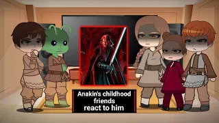 Star Wars☆ Anakin's childhood friends react to him 1/? ♡