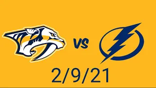 Nashville Predators VS Tampa Bay Lighting 2/9/21