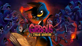 Gibbous - A Cthulhu Adventure: The First 24 Minutes (No Commentary)