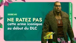 NE RATEZ PAS cette arme iconique au début de Cyberpunk 2077 Phantom Liberty 🦾 #02