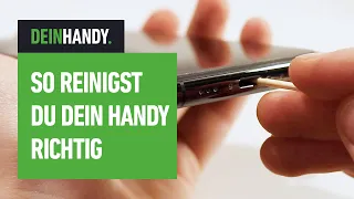 Handy reinigen: So werden Display, Kamera, Lautsprecher und Ladebuchse wieder sauber