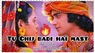 RadhaKrishn VM on Tu Chij Badi hai Mast🔥(8d audio)|ft: RadhaKrishn