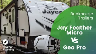 Jay Feather Micro vs Geo Pro Bunkhouse Trailers