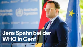 Bundesgesundheitsminister Jens Spahn bei der Weltgesundheitsorganisation (WHO) in Genf