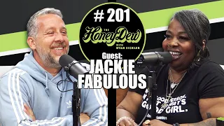 HoneyDew Podcast #201 | Jackie Fabulous
