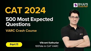 CAT 2024 Preparation | CAT VARC | 500 Most Expected VARC Questions | Part 11 #cat2024 #catexamstips