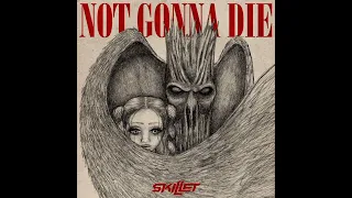 Skillet - Not Gonna Die [Instrumental + Intro]