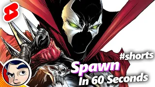 Spawn King of Hell in 60 Seconds #shorts | Comicstorian