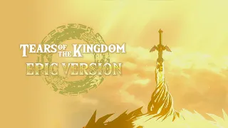 Tears of the Kingdom Final Trailer | Epic Version