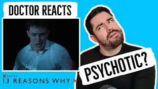 DOCTOR REACTS TO 13 REASONS WHY | Psychiatry Doctor Analyses Clay [Season 4 Ep 3]