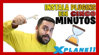 🔧 X-PLANE 11 CÓMO INSTALAR plugins aviones y escenarios TUTORIAL en español