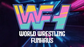World Wrestling Funhaus Live Recording