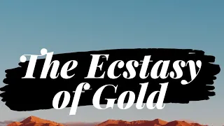 The Ecstasy Of Gold - instrumental