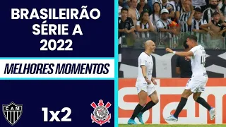 Melhores momentos | Atlético-MG 1x2 Corinthians | Série A 2022 - 19ª Rodada (Premiere)