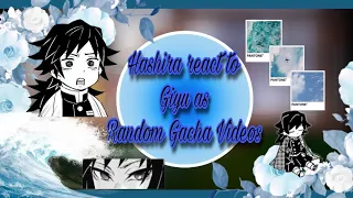 Hashira react to Giyu as random gacha tiktoks || lunar emi || bad reactions || kny || enjoy ||