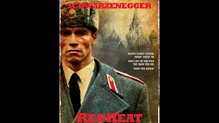 Red Heat: Movie Summary Pt. 1