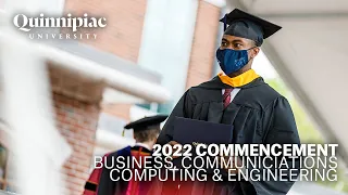 2022 Quinnipiac Undergraduate Commencement- Business, Communications, and Computing & Engineering