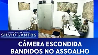 Bandidos no Assoalho  | Câmeras Escondidas (13/03/20)