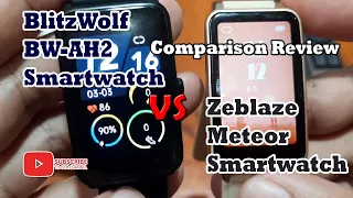 BlitzWolf BW-AH2 Smartwatch VS Zeblaze Meteor Smartwatch