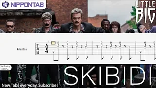 【Guitar TAB】〚LITTLE BIG〛SKIBIDI (fingerstyle) табы для гитары #skibidichallenge