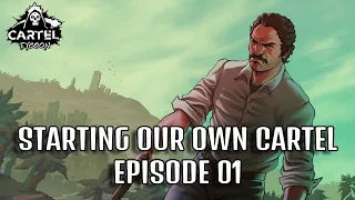Starting our own cartel - Episode 01 - Cartel Tycoon