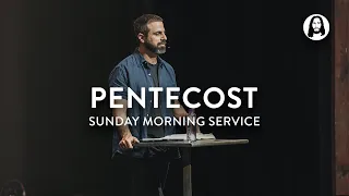 Pentecost | Michael Koulianos | Sunday Morning Service