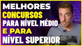 Melhores concursos públicos de nível médio e de nível superior