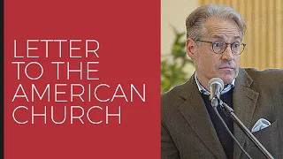Eric Metaxas // Letter to the American Church