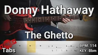 Donny Hathaway - The Ghetto (Bass Cover) Tabs