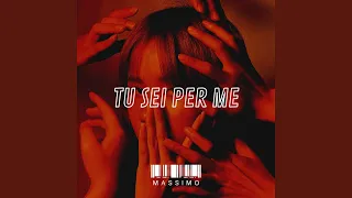 TU SEI PER ME