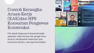 Contoh Kerangka Acuan Kerja (KAK)dan HPS Konsultan Pengawas Konstruksi (Part 2)