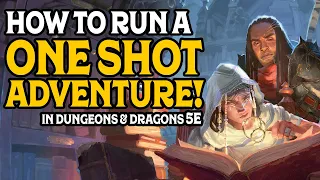 How To Run A One Shot in Dungeons & Dragons 5e