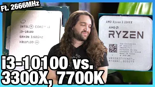 Intel i3-10100 CPU Review vs. AMD Ryzen 3 3300X, 3100, & i7-7700K Benchmarks