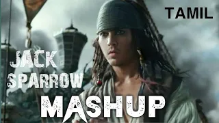 Captain Jack Sparrow Mashup Tamil | Tribute to Jack Sparrow | Johny Depp Fans | 2021 Special | MM .