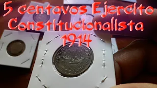 Moneda de 5 Centavos Ejercito Constitucionalista Estado de Chihuahua