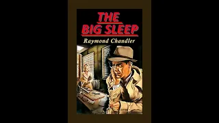 The Big Sleep Audiobook by Raymond Chandler read by Daniel Massey