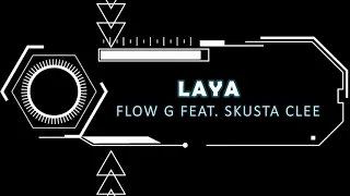 Flow G ft. Skusta Clee - Laya Karaoke/Instrumental