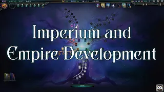 AoW4 (MP) Basics - Imperium and Empire Development