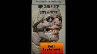 Russian Sleep Experiment(fully explained)-worst experiment