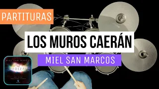 🥁 Los Muros Caerán - Miel San Marcos - Batería | Drums - 🔥 Partituras 🔥