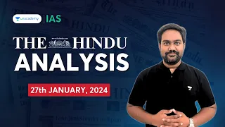 'The Hindu' Analysis by Chethan N | 27th Jan, 2024 | Daily News Analysis | Unacademy IAS English