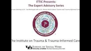 Using Trauma-Informed Care with Veterans - Dr. Patrick Welch