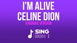 CELINE DION - I'M ALIVE (KARAOKE VERSION)