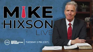 Mike Hixson Live | Are You Bothered By What You See and Hear Today?