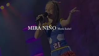 María Isabel - Mira niño [letra]