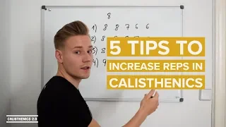 5 TIPS TO INCREASE REPS IN CALISTHENICS