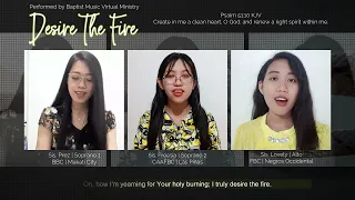 Desire the Fire | Baptist Music Virtual Ministry | Trio