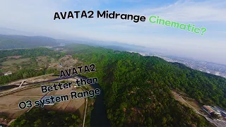 DJI AVATA2 - Midrange cinematic? range TEST day1